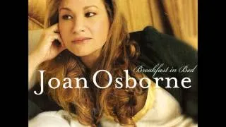 Joan Osborne -Kiss And Say Goodbye