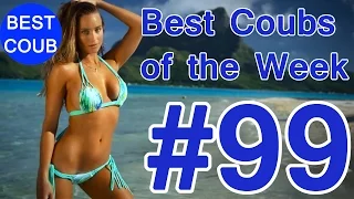 Best Coub of the Week | Лучшие Кубы Недели #99