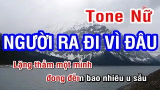 Người Ra Đi Vì Đâu (Karaoke Beat) - Tone Nữ | Nhan KTV