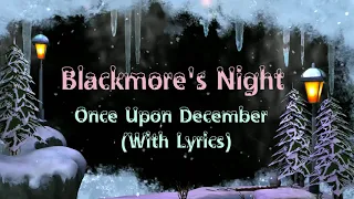 Blackmore's Night ❄️☃️ Once Upon December❄️(With Lyrics)