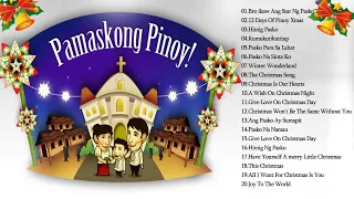 Paskong Pinoy : Best Tagalog Christmas Songs Medley -  OPM Tagalog Christmas Songs New 2018