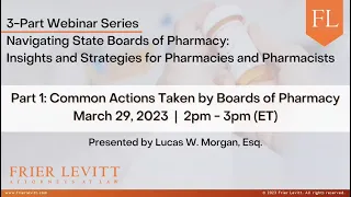 Navigating State Boards of Pharmacy: — Part 1 Common Actions Taken by Boards of Pharmacy