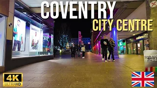 Coventry City Centre At Night Walking Tour in 4K HDR📸 - United Kingdom 🇬🇧