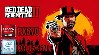 Testing Read Dead Redemption 2 on i5-4570 with RX570 With benchmarks | RespersPLAYZ