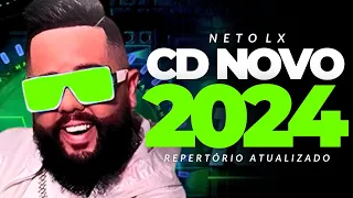 NETO LX - CD NOVO 2024 | MUSICAS NOVAS | ARROCHADEIRA MÉDIOS GRAVES PRA PAREDÃO | REP. VERÃO 2024