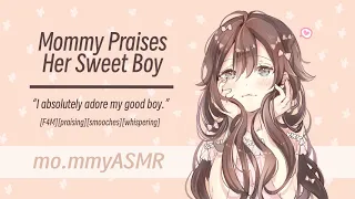 Mommy Praises Her Sweet Boy [F4M][praising][smooches][whispering]