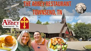 The Abbey | Townsend Tennessee Restaurant | Riverside Dining on the Peaceful Side of the Smokies!