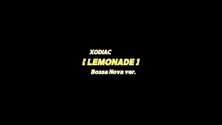 XODIAC 소디엑 ‘LEMONADE’ Bossa Nova Ver. (Vertical Dance)