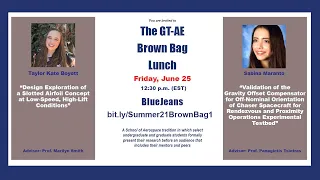 Aerospace Engineering Brown Bag Lecture Series, ft Taylor Kate Boyett and Sabina Maranto