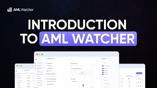 Introduction to AML Watcher