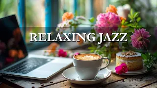 Coffee Jazz Music ☕ Smooth Morning Jazz  for Uplifting the day, Study, Work