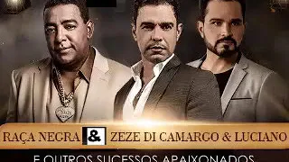 RAÇA NEGRA ZEZE DI CAMARGO & LUCIANO SUCESSOS MIX AS MAIS DO UNIVERSO SERTANEJO  1