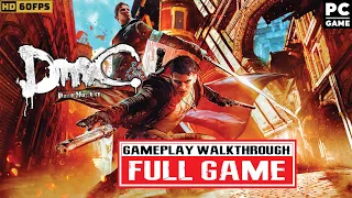 DmC: Devil May Cry Gameplay Walkthrough FULL GAME - No Commentary [PC HD 60FPS]