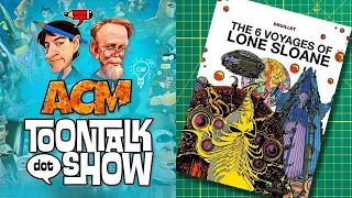 ToonTalk.Show Episode 75 The 6 Voyages of Lone Sloane