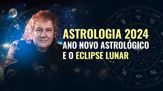Astrologia 2024 | Ano Novo Astrológico e o Eclipse Lunar - Com Nilton Schutz