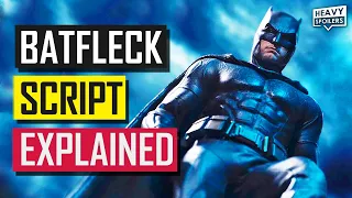 Ben Affleck's The Batman Script Breakdown | Everything We Know | DC