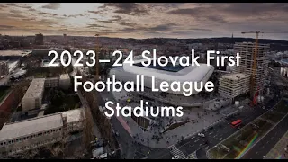 2023–24 Slovak First Football League Stadiums
