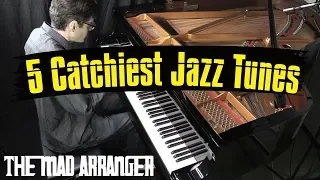 The 5 Most Catchy Jazz Tunes - Jacob Koller - Jazz Piano Cover