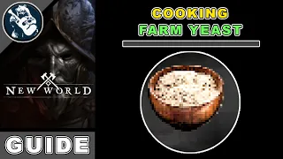 How to Get Yeast in New World | 39 Locations | Cooking Crafting Recipes Guide