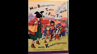 Miss Bindergarten Takes A Field Trip With Kindergarten, Book Read Aloud #Kidsbooksreadaloud
