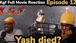 Rocky Is Dead? | KGF: Chapter 2 | Full Movie Reaction | episode 12