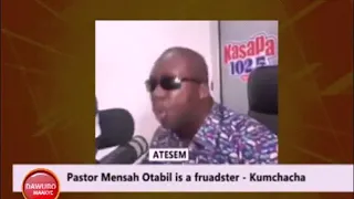 Prophet Kumchacha Blasts Pastor Mensah Otabil...Takes Him To The Cleanest