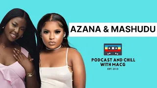 EPISODE 492I AZANA & MASHUDU on Mina Nawe Stream,Sun El,Soa Matrix,Your Love,Heartbreak, Kelvin Momo