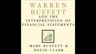 WARREN BUFFETT AND THE INTERPRETATION OF FINANCIAL STATEMENTS BY MARY BUFFETT (FULL AUDIO BOOK)