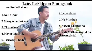 Late. Leishipam Phungshok/Audio Collection/2022