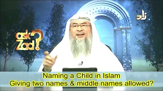 Naming a child in Islam: Can we give 2 names, Can a child be named after his Mother?- Assimalhakeem