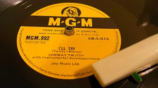 Conway Twitty - It’s Only Make Believe - 78 rpm - MGM 992 - 1958