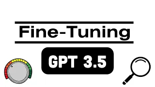 How to Train your Own GPT 3.5 - Fine-tuning guide