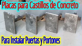 Placas para Castillos de Concreto,(Ideal para antes de instalar una puerta o porton )