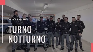 TURNO NOTTURNO | Squadra volanti Questura di Piacenza