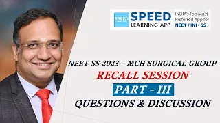 NEET SS Surgical Group 2023, Recall Session - Part 3, Questions & Answer discussion