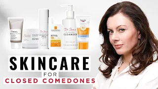 Effective Skincare Routine for Closed Comedones | Dr Sam Bunting