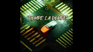 Rompe la Dompe (Letra) Peso Pluma, Oscar Maydon, Junior H