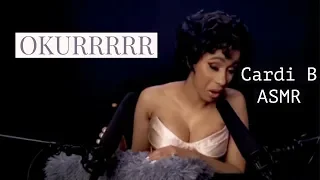 Cardi B Saying OKURR for 5 Minutes Straight {ASMR}