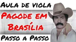 Aula de viola | Tião Carreiro | Pagode em Brasília passo a passo na viola | Musica fácil de tocar