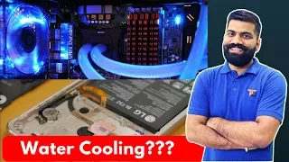 Liquid Cooling in Gaming PCs? Water Cooling in Mobiles? Explained..