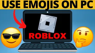 How to Use Emojis in Roblox PC