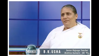 Change - Finding Emotional Balance | Episode -18 | Bk Usha Beh Ji | Brahma Kumaris