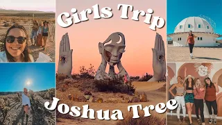 GIRLS TRIP VLOG | Joshua Tree National Park | Transmission Sculpture and more!