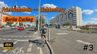 [ 4K ] Berlin Cycling #3  Friedrichshain -- Lichtenberg