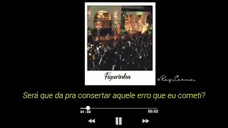 Figurinha-  Douglas e Vinicius Part.Mc Bruninho Letra/status