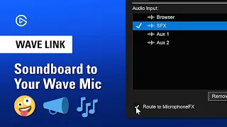 How to Use Soundboard Audio With Your Microphone Using Elgato Wave Link