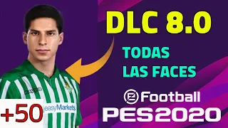 PES 2020 DLC 8.0 TODAS LAS FACES ( 50 + )