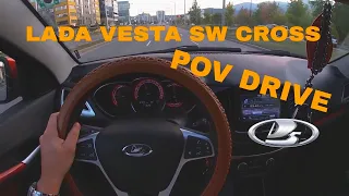 Lada Vesta SW Cross 1.6i 106hp | POV Test Drive (60FPS)