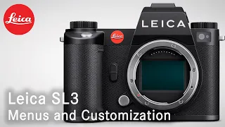 Leica SL3 Menu Settings and Camera Configuration by Nick Rains