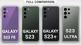 Samsung Galaxy S23 FE vs S23 vs S23 Plus vs S23 Ultra Full Review